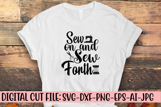 Sew on and Sew Forth SVG Cut File SVG Syaman 