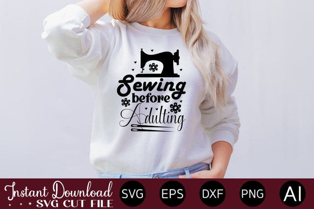 Sewing Before Adulting Svg SVG designmaster24 