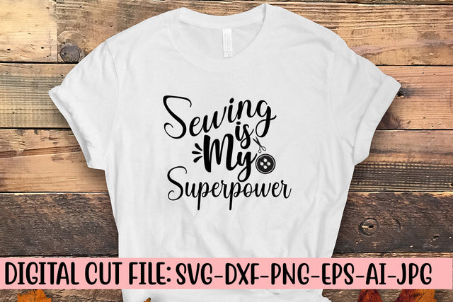 Sewing Is My Superpower SVG Cut File SVG Syaman 