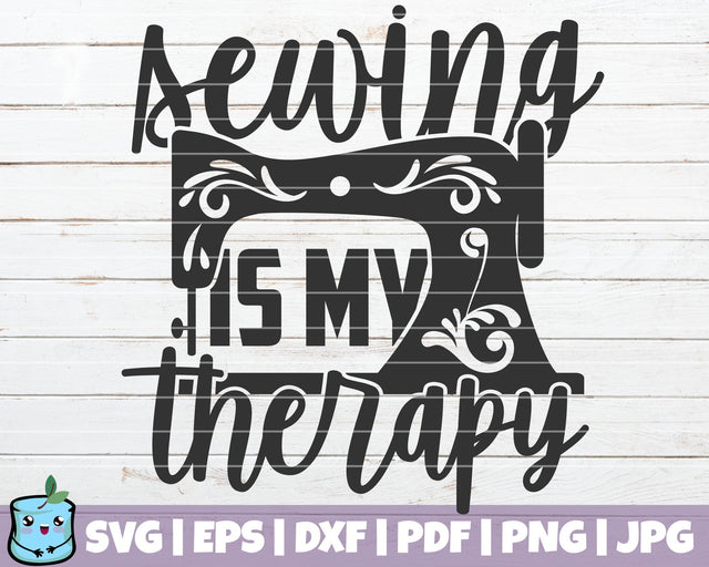Sewing Is My Therapy SVG MintyMarshmallows 