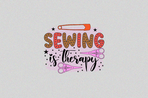 Sewing is Therapy Sublimation SVGArt 
