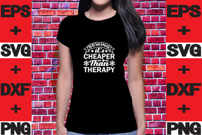Sewing it's cheaper than therapy SVG svgteam 