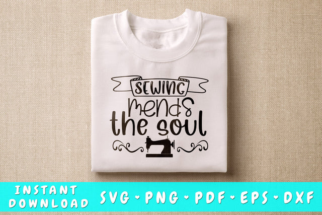 Sewing mends the soul SVG SVG HappyDesignStudio 