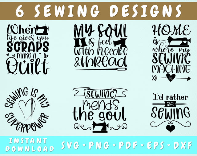 Sewing Quotes SVG Bundle, Sewing Sayings SVG, When Life Gives You Scraps Make A Quilt SVG, Sewing Is My Superpower SVG, Sewing Mends The Soul SVG SVG HappyDesignStudio 