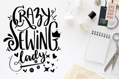 Sewing SVG Crazy Sewing Lady Quotes SVG dapiyupi store 