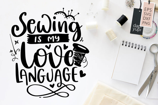Sewing SVG Sewing Is My Love Language Quotes SVG dapiyupi store 