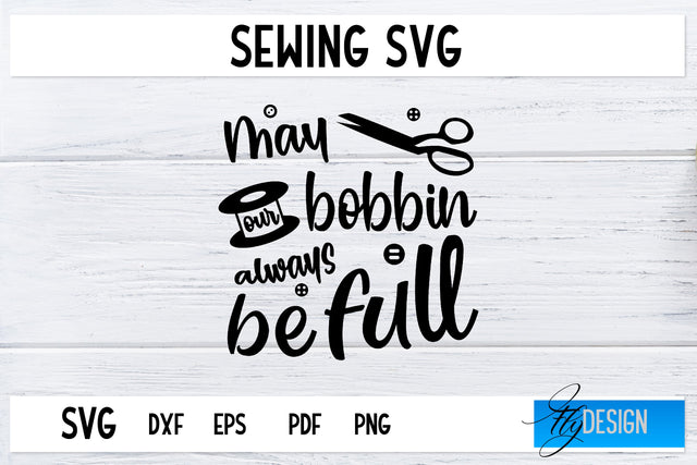 Sewing SVG | Sewing Quotes SVG | Love Sewing SVG SVG Fly Design 