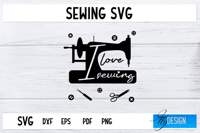 Sewing SVG | Sewing Quotes SVG | Love Sewing SVG SVG Fly Design 