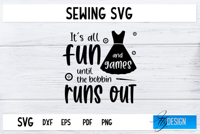 Sewing SVG | Sewing Quotes SVG | Love Sewing SVG SVG Fly Design 