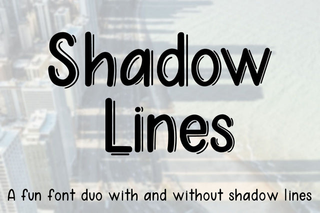 Shadow Lines - A fun font duo with and without shadow lines Font Stacy's Digital Designs
