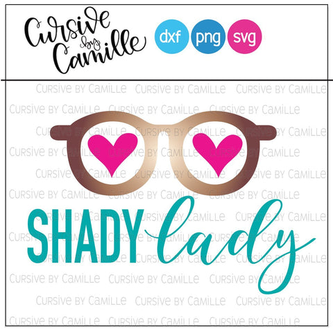 Shady Lady Hand Lettered SVG Cut File SVG Cursive by Camille 