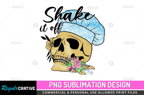 Shake it off Sublimation PNG Sublimation Regulrcrative 