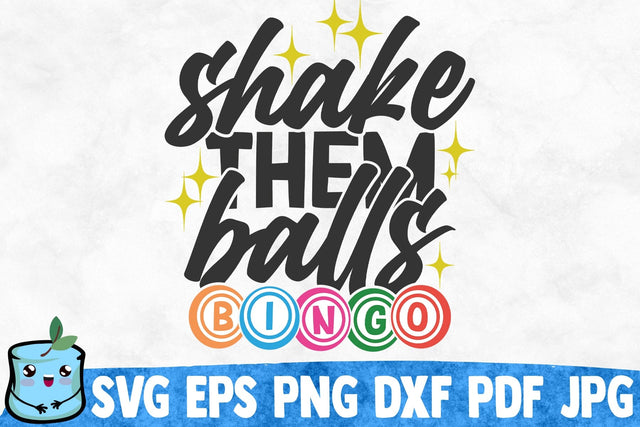 Shake Them Balls SVG MintyMarshmallows 