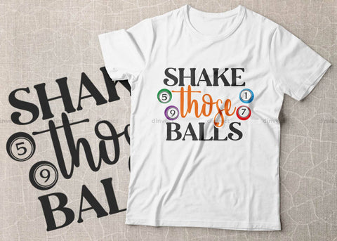 shake those balls svg, Bingo lover svg, Bingo Svg, Bingo file for cutting machines, Bingo Dxf, Bingo PNG, Bingo Design SVG Dinvect 
