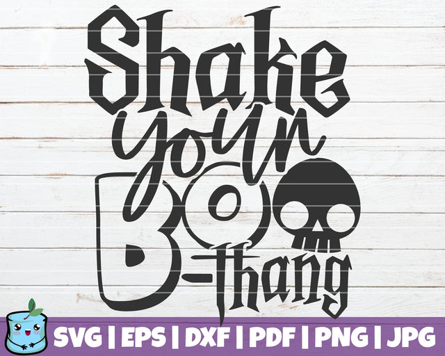 Shake Your Boo Thang SVG MintyMarshmallows 