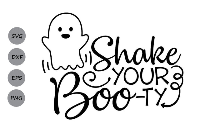 Shake your Boo-ty| Halloween Ghost SVG Cutting Files. SVG CosmosFineArt 