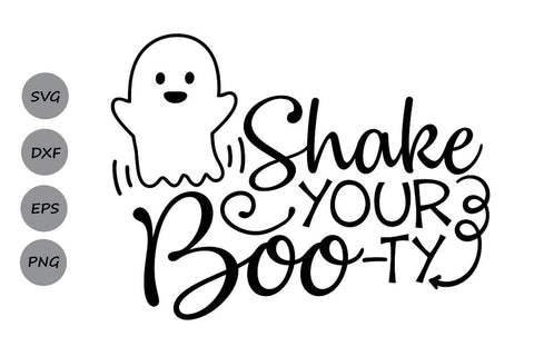 Shake your Boo-ty| Halloween Ghost SVG Cutting Files. SVG CosmosFineArt 