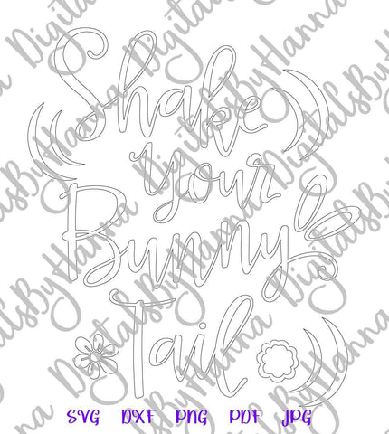 Shake Your Bunny Tail Happy Easter Print & Cut SVG Digitals by Hanna 
