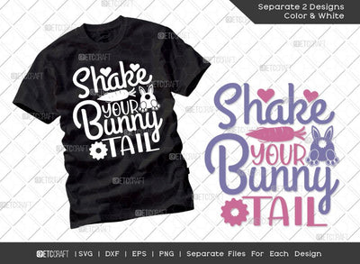 Shake Your Bunny Tail SVG Cut File | Cotton Tail Svg | Easter Bunny Svg | Kids Easter Svg | T-shirt Design SVG ETC Craft 
