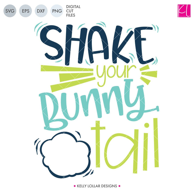 Shake Your Bunny Tail SVG Kelly Lollar Designs 