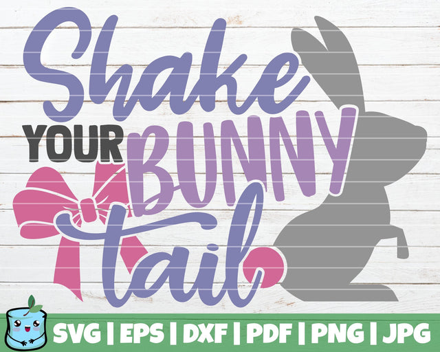 Shake Your Bunny Tail SVG MintyMarshmallows 