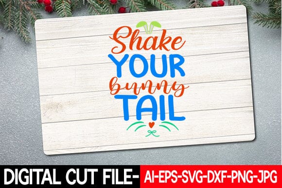 Shake Your Bunny Tail Svg SVG Blessedprint 