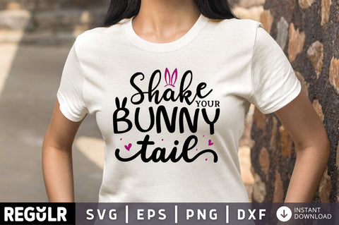 Shake your bunny tail SVG SVG Regulrcrative 