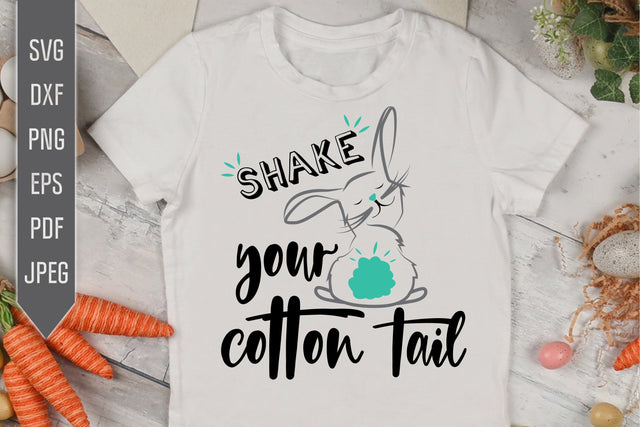 Shake Your Cotton Tail Svg. Easter Svg. Easter Bunny Svg. Rabbit Svg. Cottontail Svg. Easter Shirt Svg. Cricut, Silhouette, Scan N Cut, dxf SVG Mint And Beer Creations 