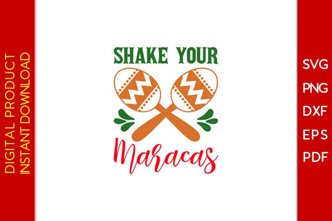 Shake Your Maracas Cinco De Mayo SVG PNG PDF Cut File SVG Creativedesigntee 