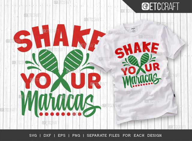 Shake Your Maracas SVG Cut File | Cinco De Mayo Svg | Sombrero Maracas Svg | Sombrero Svg | T-shirt Design SVG ETC Craft 