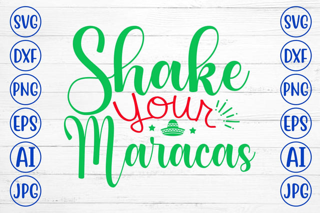Shake Your Maracas SVG Cut File SVG Syaman 