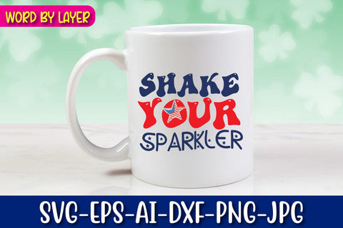 shake Your Sparkler SVG Blessedprint 