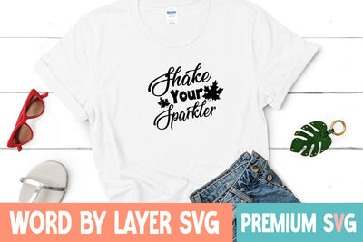 Shake Your Sparkler SVG CUT FILE SVG Blessedprint 