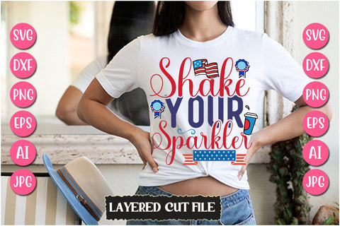 Shake Your Sparkler SVG Cut File SVG Newmockups 