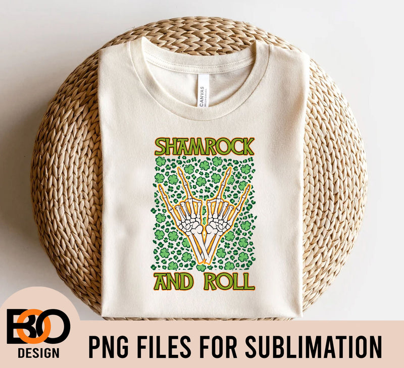Shamrock And Roll PNG, St. Patricks Day Sublimation, Funny St Patricks Png, Shamrock Sublimation Sublimation BOO-design 