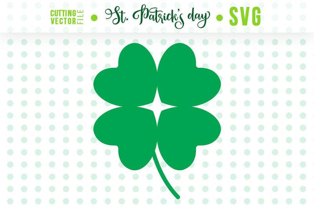 Shamrock - St. Patrick's Day SVG SVG VectorSVGdesign 