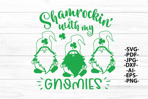 Shamrockin With My Gnomies Svg,St. Patrick's Day Svg, Cute Gnome Svg, Gnome Patricks Svg, Shamrock Svg, Irish Svg, Gnome Sublimation SVG 1uniqueminute 
