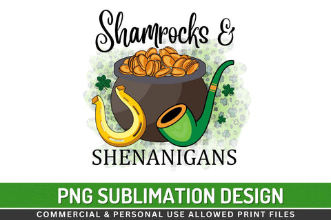 Shamrocks and shenanigans Sublimation PNG Sublimation Regulrcrative 