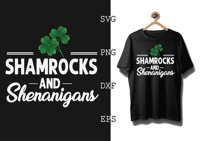 Shamrocks And Shenanigans Svg, Green Clover Svg, Happy St. Patrick’s Day Svg, Lucky Charm Svg SVG DesignTShirt 