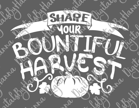Share Your Bountiful Harvest Happy Thanksgiving Print & Cut SVG Digitals by Hanna 