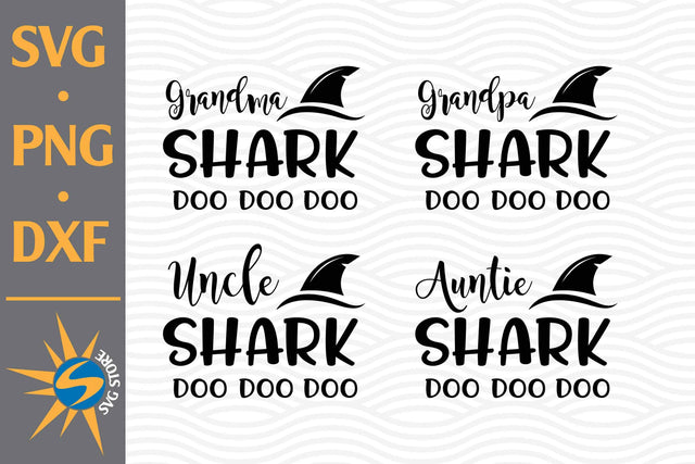 Shark Family Doo Doo Doo SVG, PNG, DXF Digital Files Include SVG SVGStoreShop 