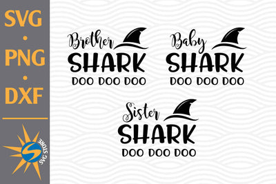 Shark Family Doo Doo Doo SVG, PNG, DXF Digital Files Include SVG SVGStoreShop 