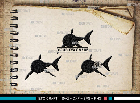 Shark Fish Monogram, Shark Fish Silhouette, Shark Fish SVG, Shark Fish Svg, Shark Fin Svg, Hammer Shark Svg, Great White Shark Svg, SB00317 SVG ETC Craft 