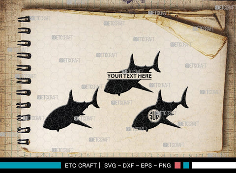 Shark Fish Monogram, Shark Fish Silhouette, Shark Fish SVG, Shark Fish Svg, Shark Fin Svg, Hammer Shark Svg, Great White Shark Svg, SB00317 SVG ETC Craft 