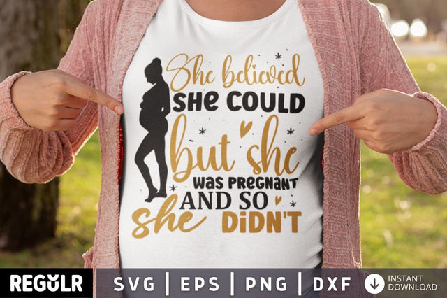 She believed she could but she was pregnant and so she SVG SVG Regulrcrative 