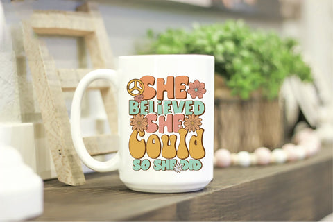 She Believed She Could Retro Sublimation Design Sublimation Creativeart88 