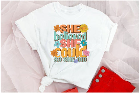 She Believed She Could Retro Sublimation Sublimation Jagonath Roy 