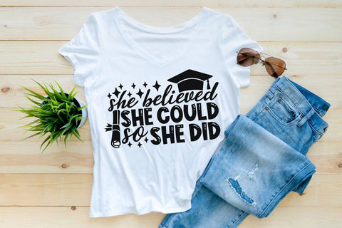 She Believed She Could So She Did| Graduation SVG Cutting Files. SVG CosmosFineArt 