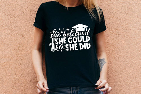 She Believed She Could So She Did| Graduation SVG Cutting Files. SVG CosmosFineArt 