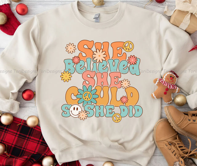 She Believed She Could So She Did PNG, Inspirational Png, Retro Inspirational Png, Kindness Png, Self Love, Positive Quotes, Motivational Png, Mental Health Sublimation Sublimation ToriDesigns 